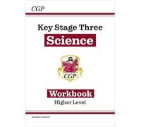 CGP Books New KS3 Science Workbook - Higher (includes answers) (Tascabile)