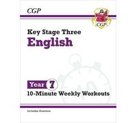 CGP Books New KS3 Year 7 English 10-Minute Weekly Workouts (Tascabile)