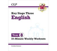 CGP Books New KS3 Year 8 English 10-Minute Weekly Workouts (Tascabile)