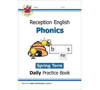 CGP Books Reception Phonics Daily Practice Book: Spring Term (Tascabile)
