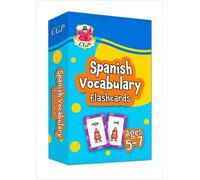 CGP Books Spanish Vocabulary Flashcards for Ages 5-7 (with Fr (Copertina rigida)