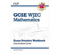 CGP Books WJEC GCSE Maths Exam Practice Workbook: Intermediate (incl (Tascabile)