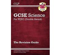 CGP Books WJEC GCSE Science Double Award - Revision Guide (Mixed Media Product)
