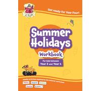 CGP Summer Holidays Activity Workbook - for kids between Year 3 and Year 4 (ages 7-8)