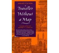 Ch’ien Hsiao Traveller Without a Map (Copertina rigida)