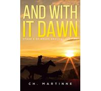 CH. Martinne And With It Dawn (Tascabile)