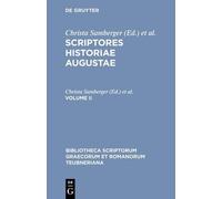 Ch. Samberger Scriptores Historiae Augustae, vol. II, VI (Tascabile)