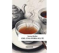 Chá. Una storia sul tè