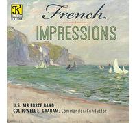 Chabrier/ Ravel/ Debussy/ Graham/ Us Air - French Impressions