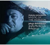 Chabuka Amiranashvili - Chabuka Amiranashvili: Mystic of the Horizon