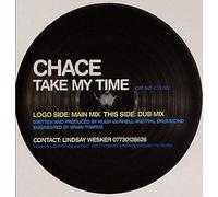 Chace - Take My Time - Chace 12"