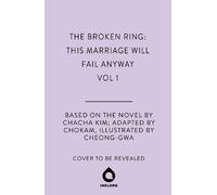 CHACHA KIM The Broken Ring: This Marriage Will (Tascabile) (PRESALE 21/10/2025)