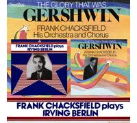 Chacksfield, Frank - Glory That Was Gershwin/Frank Chacksfield Plays Ir
