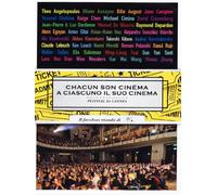 Chacun Son Cinéma - A Ciascuno Il Suo Cinema