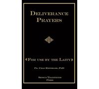 Chad A Ripperger Deliverance Prayers (Tascabile)