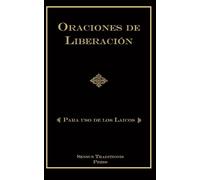Chad Alec Ripperger Oraciones de Liberación (Tascabile)