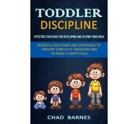 Chad Barnes Toddler Discipline (Tascabile)