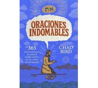 Chad Bird Oraciones indomables (Tascabile) (PRESALE 02/12/2025)