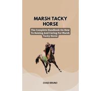 Chad Bruno Marsh Tacky Horse (Tascabile)