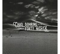 Chad Dohring - Forty Nights