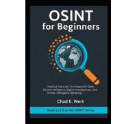 Chad E Wert OSINT for Beginners (Tascabile)