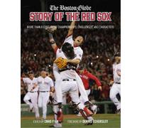 Chad Finn The Boston Glo The Boston Globe Story of the Red S (Copertina rigida)