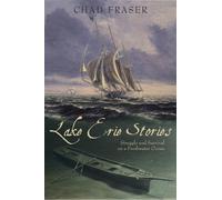 Chad Fraser Lake Erie Stories (Tascabile)