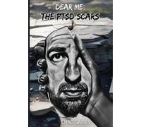 Chad Gaines Dear Me: The PTSD Scars (Tascabile)