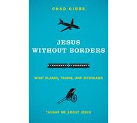 Chad Gibbs Jesus without Borders (Tascabile)