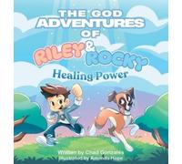 Chad Gonzales The God Adventures of Riley & Rocky (Copertina rigida)