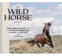 Chad Hanson The Wild Horse Effect (Copertina rigida)