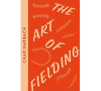 Chad Harbach The Art of Fielding (Tascabile) Collins Modern Classics