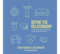 Chad Higgins Zac Workun Define the Relationship (Tascabile)