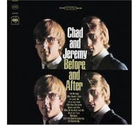 Chad & Jeremy - Before & After