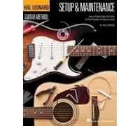 Chad Johnson Hal Leonard Guitar Method - Setup & Maintenance (Tascabile)