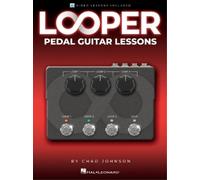 Chad Johnson Looper Pedal Guitar Lessons (Mixed Media Product)