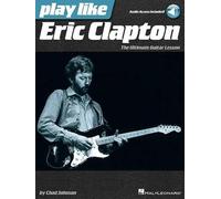 Chad Johnson Play Like Eric Clapton (Mixed Media Product)