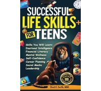 Chad K Smith Successful Life Skills for Teens (Tascabile)