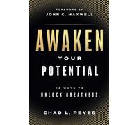 Chad L. Reyes Awaken Your Potential (Copertina rigida)