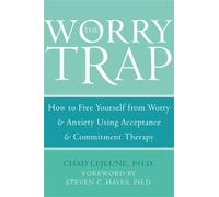 Chad LeJeune The Worry Trap (Tascabile)