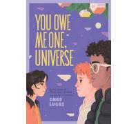 Chad Lucas You Owe Me One, Universe (Thanks a Lot, Universe # (Copertina rigida)