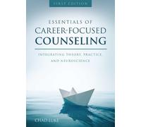 Chad Luke Essentials of Career Focused Counseling (Tascabile)