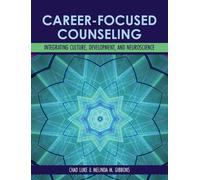 Chad Luke Melinda Gibbons Career-Focused Counseling (Copertina rigida)