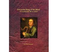 Chad McAnally O’Carolan King of the Blind (Tascabile)