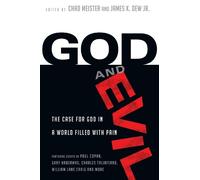 Chad Meister James God and Evil - The Case for God in a World Fille (Tascabile)