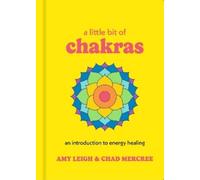 Chad Mercree Amy Leigh Mercree A Little Bit of Chakras (Copertina rigida)
