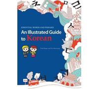 Chad Meyer Moon-jung Kim An Illustrated Guide to Korean (Tascabile)