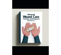 Chad Peterson Advanced Wound Care Nursing (Tascabile)