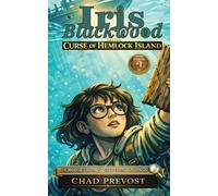Chad Prevost Iris Hemlock and the Curse of Hemlock Island (Tascabile)