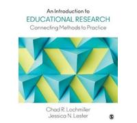 Chad R. Lochmiller Jessica Nina L An Introduction to Educational Res (Tascabile)